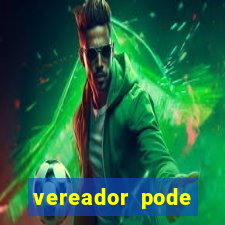 vereador pode patrocinar time de futebol